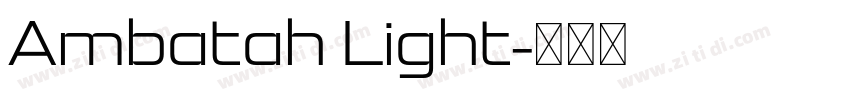 Ambatah Light字体转换